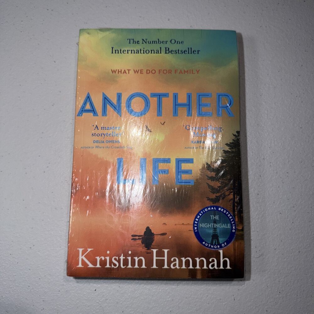 Another Life: A Novel by Kristin Hannah (PAPERBACK 2023)